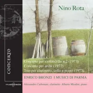 Nino Rota - Cello Concerto No. 2, Concerto for Strings, Trio for Clarinet, Cello and Piano