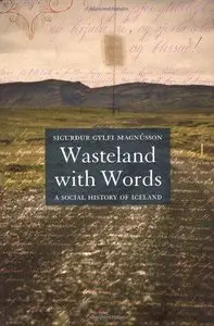 Wasteland With Words: A Social History of Iceland 
