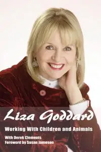 «Autobiography of Liza Goddard» by Liza Goddard