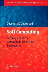 Soft Computing: Techniques and its Applications in Electrical Engineering (Repost)