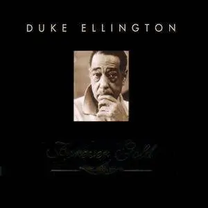Duke Ellington - Forever Gold (1999) {St. Clair Entertainment Group} **[RE-UP]**
