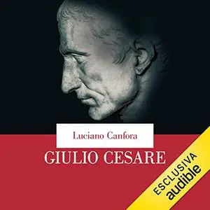 «Giulio Cesare꞉ Il dittatore democratico» by Luciano Canfora