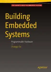 Building Embedded Systems: Programmable Hardware (Repost)
