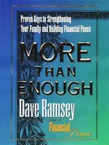 More than Enough: The Ten Keys to Changing Your Financial Destiny