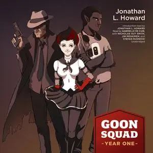 «Goon Squad» by Jonathan L. Howard