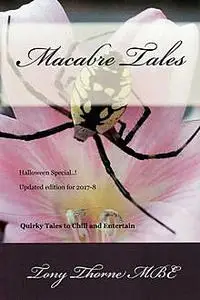 «Macabre Tales 4» by Tony Thorne MBE