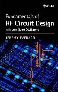 Jeremy Everard : Fundamentals of RF Circuit Design