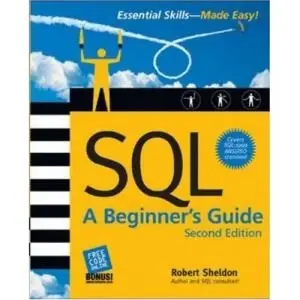 SQL: A Beginner's Guide, 2 Edition (repost)