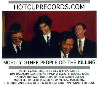 Mostly Other People Do The Killing - This Is Our Moosic (2008) {Hot Cup 082}