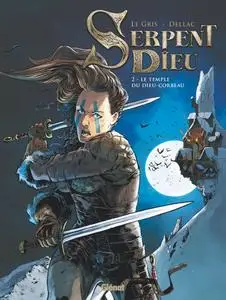 Serpent Dieu - Tome 2 - Le Temple du Dieu-Corbeau