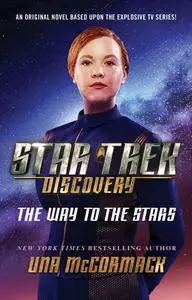 Star Trek: Discovery: The Way to the Stars (Complete)