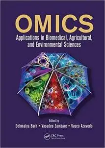OMICS: Applications in Biomedical, Agricultural, and Environmental Sciences