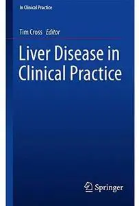 Liver Disease in Clinical Practice [Repost]