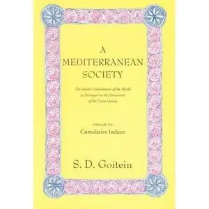 A Mediterranean Society, Volume VI: Cumulative Indices