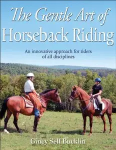 The Gentle Art of Horseback Riding [Repost]