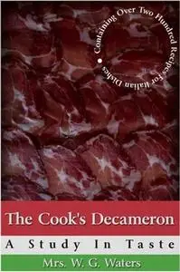 «The Cook's Decameron» by W.G. Waters