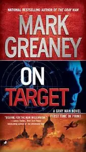 Mark Greaney - On Target (Gray Man Series, Book 2)