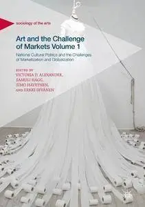 Art and the Challenge of Markets Volume 1 (repost)