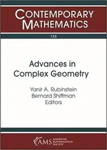 Advances in Complex Geometry