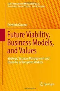 Future Viability, Business Models and Values