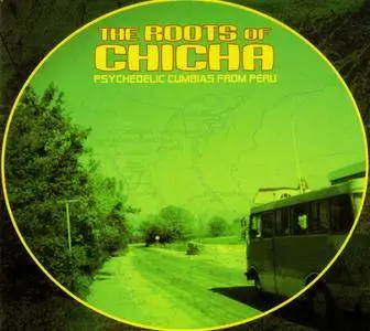 VA - The Roots of Chicha (2007)