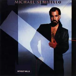 Michael Sembello - Without Walls (1986) {Japanese Edition}