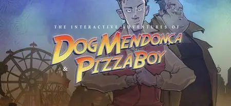 Interactive Adventures of Dog Mendonça and Pizzaboy®, The (2016)