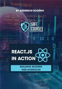React.js in Action: Building Modern Web Interfaces