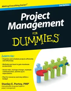 Project Management For Dummies, 3 Edition (Repost)