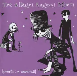 Tre Allegri Ragazzi Morti - Mostri e normali (1999) {BMG Ricordi S.p.a.}
