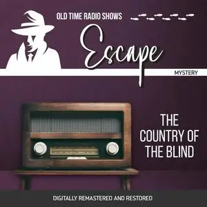 «Escape: The Country of the Blind» by Les Crutchfield, John Dunkel