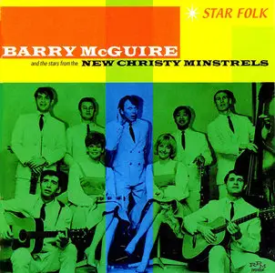 Barry McGuire and Stars From The New Christy Minstrels - Star Folk (2007)