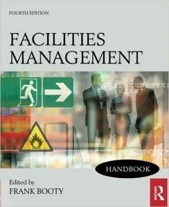 Facilities Management Handbook (4th Edition)