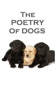 «The Poetry Of Dogs» by Elizabeth Barrett Browning