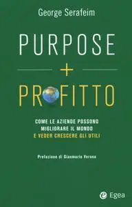 George Serafeim - Purpose + profitto