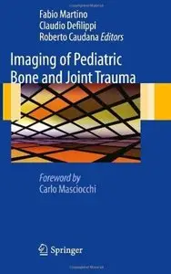Imaging of Pediatric Bone and Joint Trauma [Repost]