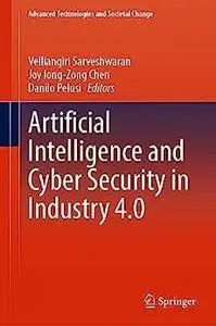 Artificial Intelligence and Cyber Security in Industry 4.0