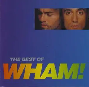 Wham! - The Best Of Wham! (If You Were There...) (1997)
