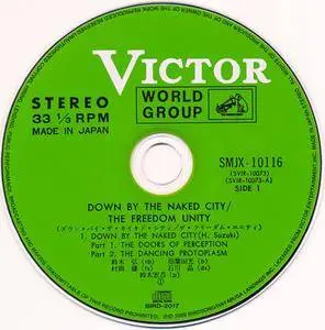 The Freedom Unity - Down By The Naked City (1971) {2009 Hayabusa Landings/Birdsong}