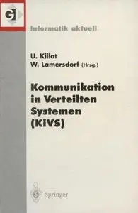 Kommunikation in Verteilten Systemen (KiVS): 12. Fachkonferenz der Gesellschaft für Informatik (GI) Fachgruppe „Kommunikation u