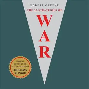 «The 33 Strategies of War» by Robert Greene