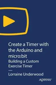 Create a Timer with the Arduino and micro:bit