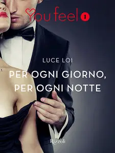 Luce Loi - Per ogni giorno, per ogni notte