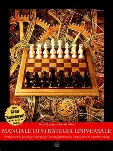 Yamada Takumi, Danilo Lapegna, "Manuale di strategia universale"