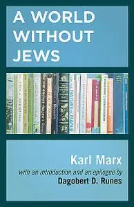 «A World Without Jews» by Karl Marx