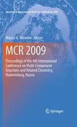 MCR 2009: Proceedings of the 4th International Conference on Multi-Component Reactions and Related Chemistry, Ekaterinburg, Rus