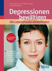 Depressionen bewältigen - die Lebensfreude wiederfinden (repost)