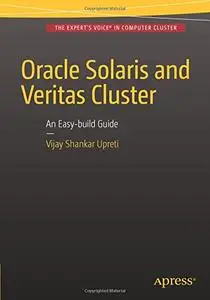 Oracle Solaris and Veritas Cluster : An Easy-build Guide (Repost)