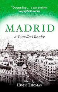 Madrid: A Traveller’s Reader