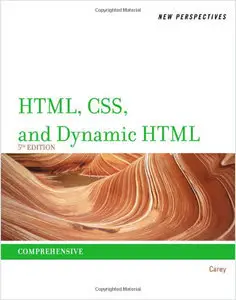 New Perspectives on HTML, CSS, and Dynamic HTML, 5th edition (Repost)
